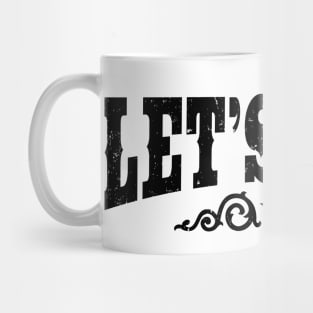 Let's Ride Mug